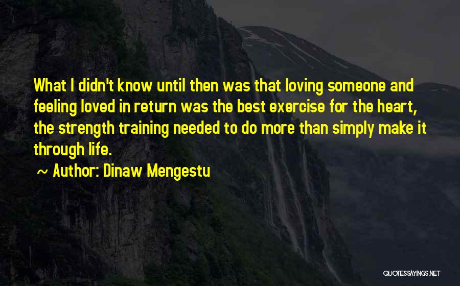 Dinaw Mengestu Quotes 947009