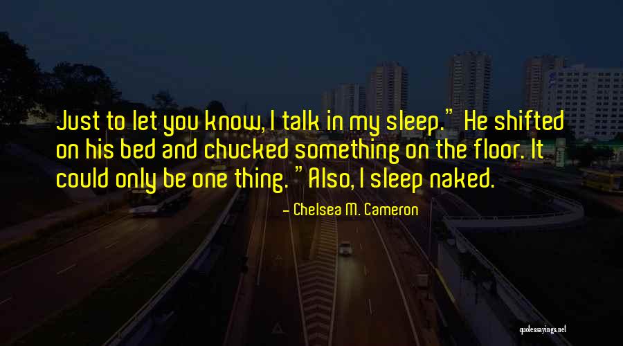 Dinawa Quotes By Chelsea M. Cameron Dinawa Quotes By Chelsea M. Cameron