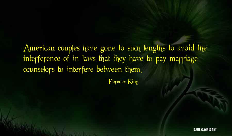 Dinawhite Quotes By Florence King Dinawhite Quotes By Florence King