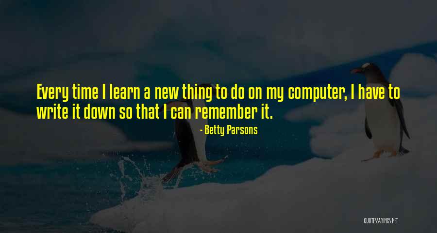Dincia Quotes By Betty Parsons Dincia Quotes By Betty Parsons
