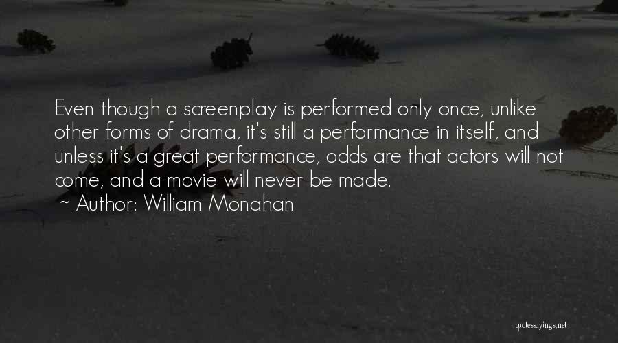Dincolo De Noapte Quotes By William Monahan