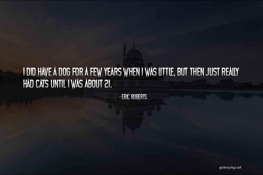 Dindar Yahudi Quotes By Eric Roberts Dindar Yahudi Quotes By Eric Roberts