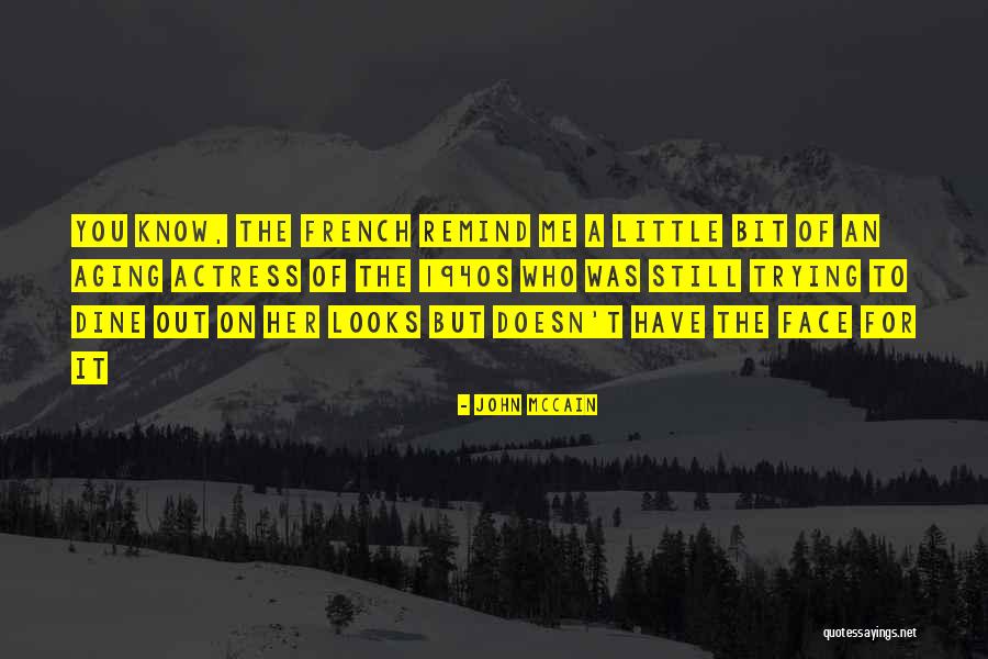 Dine Out Quotes By John McCain Dine Out Quotes By John McCain