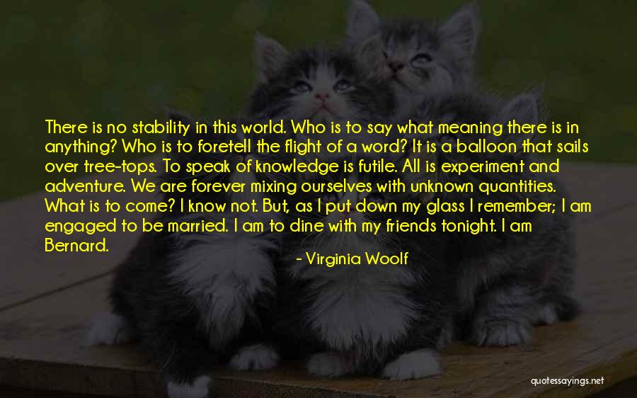 Dine With Friends Quotes By Virginia Woolf Dine With Friends Quotes By Virginia Woolf