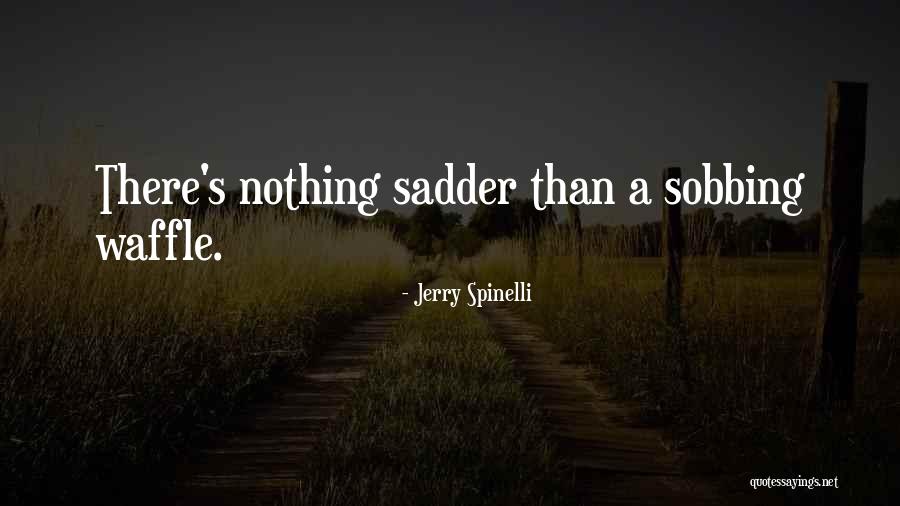 Dined At Home Quotes By Jerry Spinelli Dined At Home Quotes By Jerry Spinelli