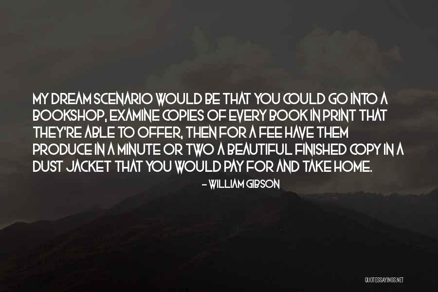 Dinello Contracting Quotes By William Gibson Dinello Contracting Quotes By William Gibson