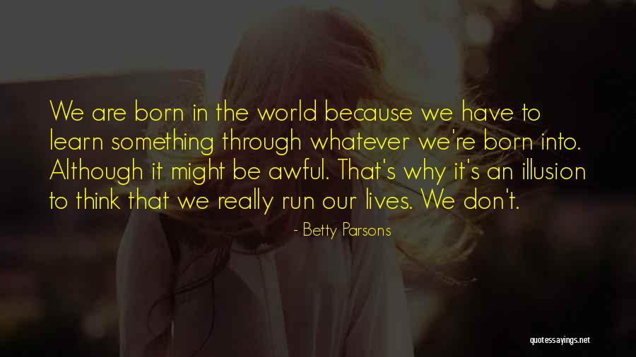 Dinerman Bergam Quotes By Betty Parsons Dinerman Bergam Quotes By Betty Parsons