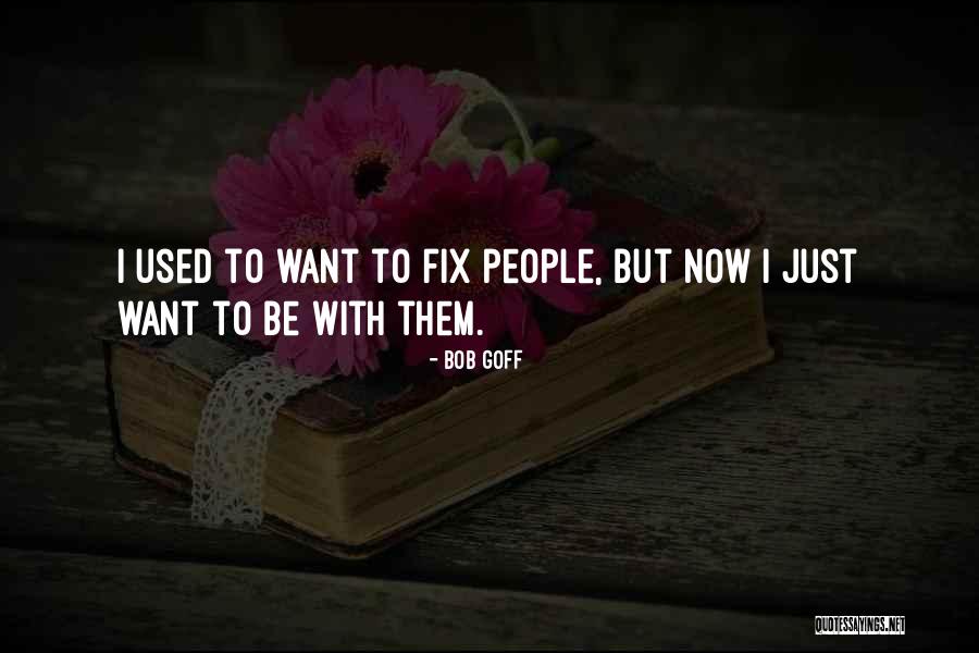 Dinerral Shavers Quotes By Bob Goff Dinerral Shavers Quotes By Bob Goff
