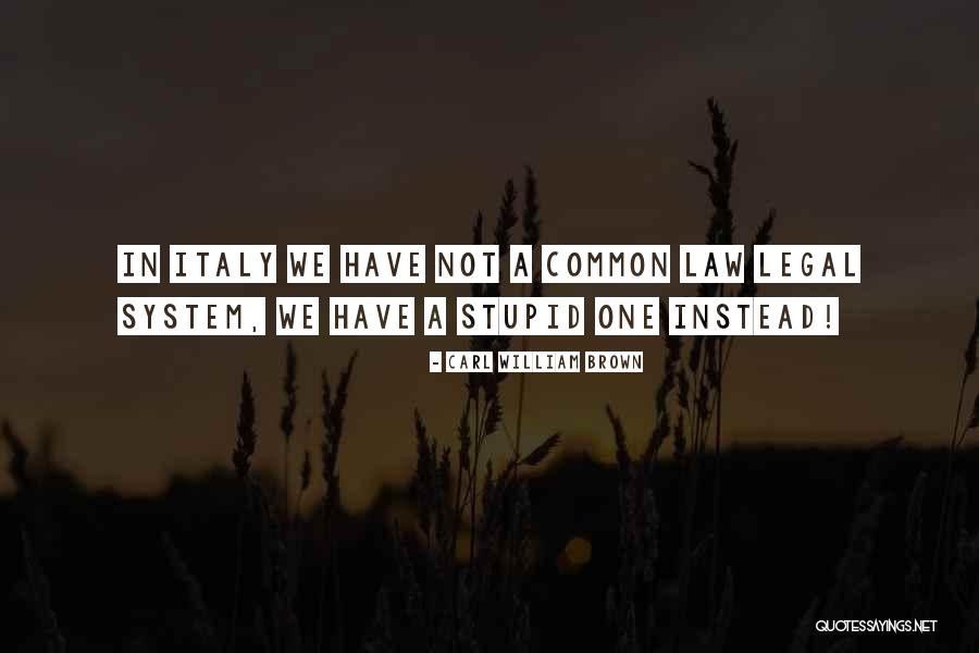 Dinerstein Development Quotes By Carl William Brown Dinerstein Development Quotes By Carl William Brown