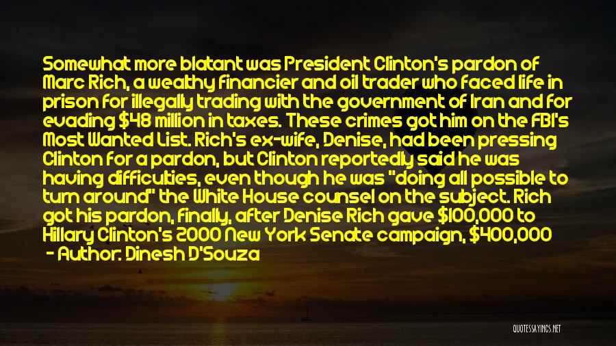 Dinesh D'Souza Quotes 1019254