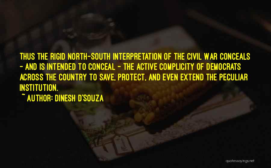 Dinesh D'Souza Quotes 1111030