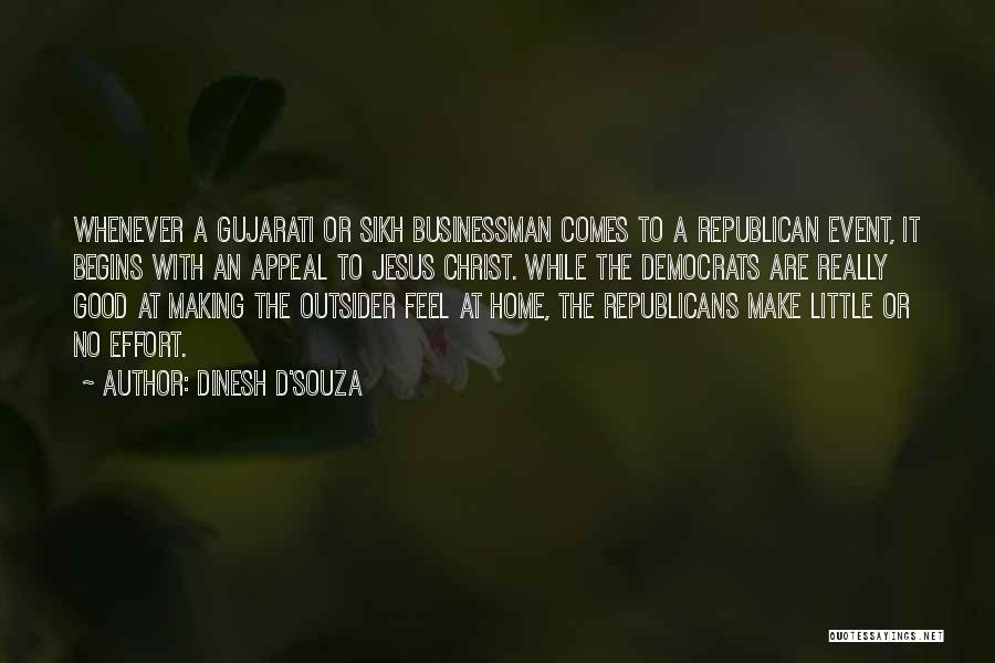 Dinesh D'Souza Quotes 1161407