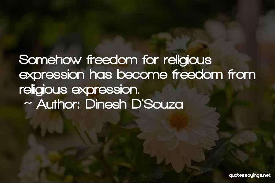 Dinesh D'Souza Quotes 1878771
