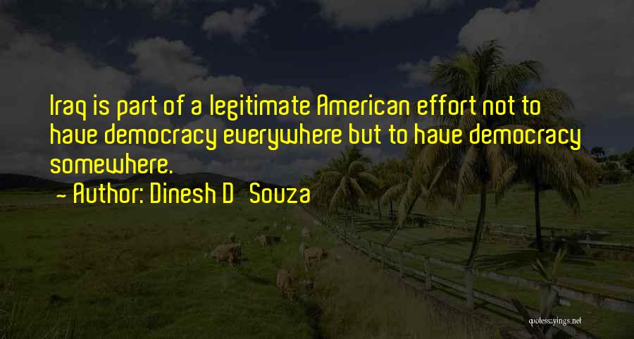 Dinesh D'Souza Quotes 2041256