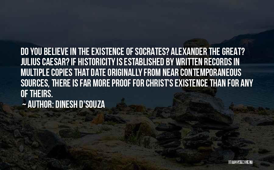 Dinesh D'Souza Quotes 880955