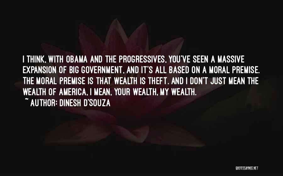 Dinesh D'Souza Quotes 909037