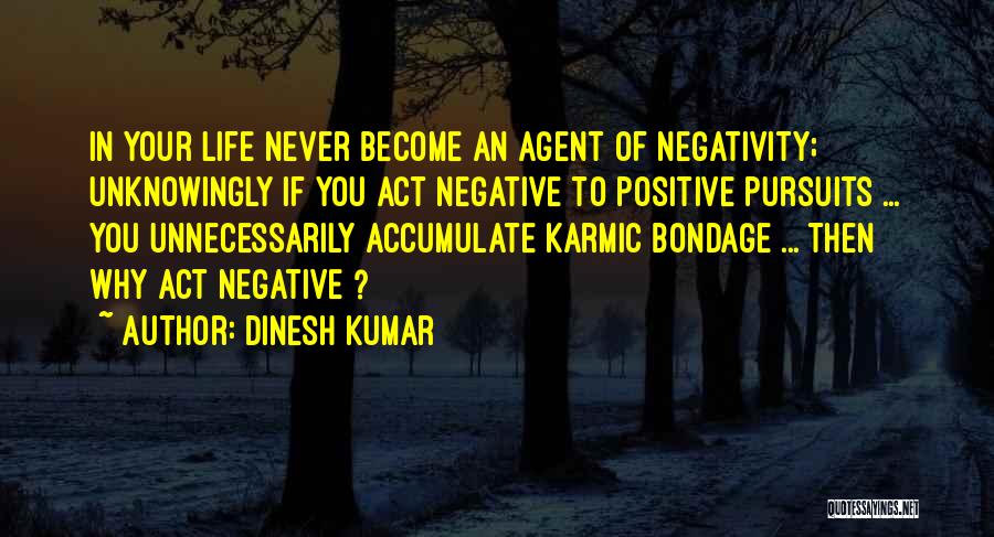 Dinesh Kumar Quotes 80651