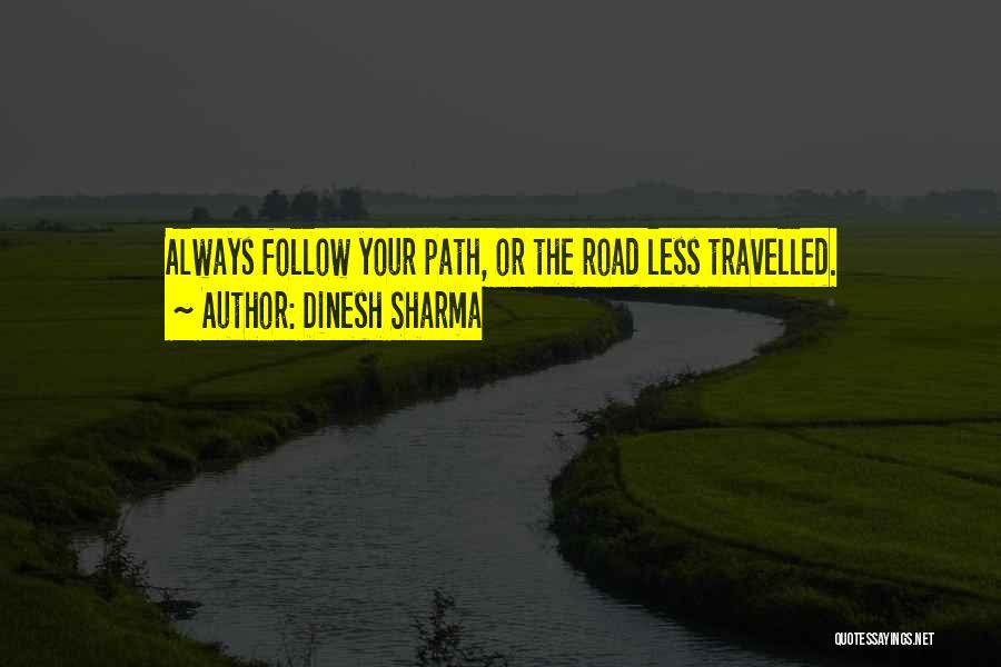 Dinesh Sharma Quotes 2142837