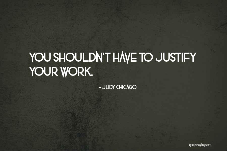 Dinevski Quotes By Judy Chicago