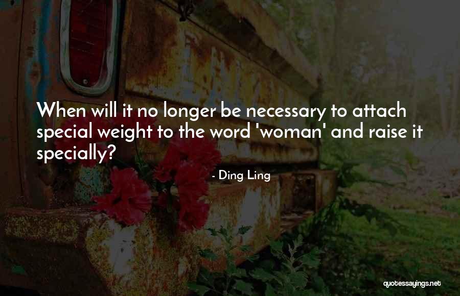 Ding Quotes By Ding Ling Ding Quotes By Ding Ling