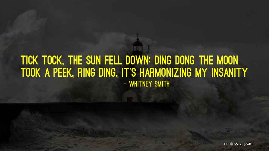 Ding Quotes By Whitney Smith Ding Quotes By Whitney Smith