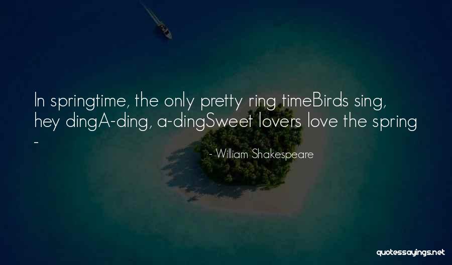 Ding Quotes By William Shakespeare Ding Quotes By William Shakespeare
