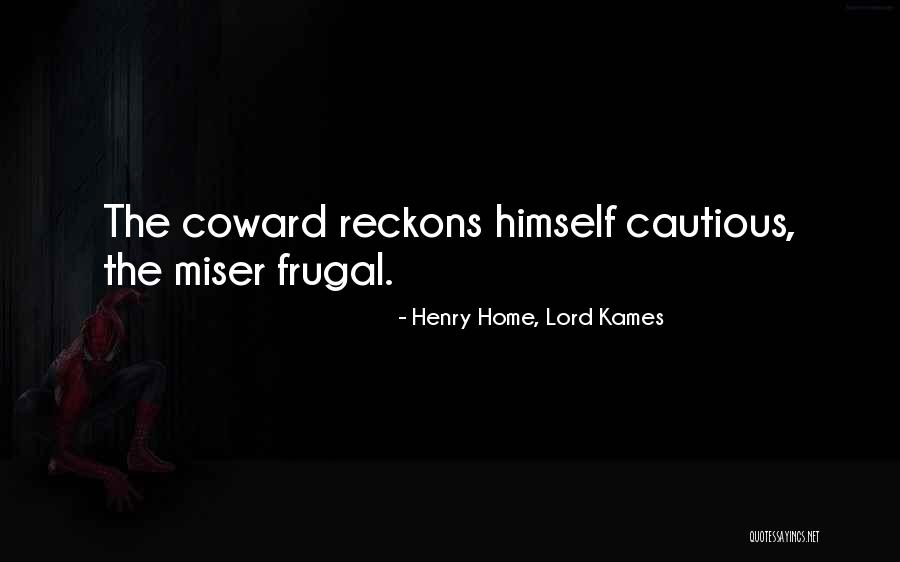 Dingane Thobela Quotes By Henry Home, Lord Kames Dingane Thobela Quotes By Henry Home, Lord Kames
