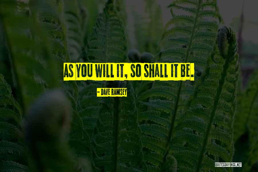 Dingen Knutselen Quotes By Dave Ramsey Dingen Knutselen Quotes By Dave Ramsey