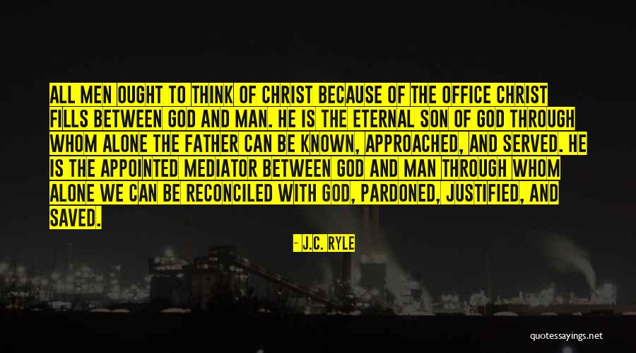 Dingfelder Steven Quotes By J.C. Ryle Dingfelder Steven Quotes By J.C. Ryle