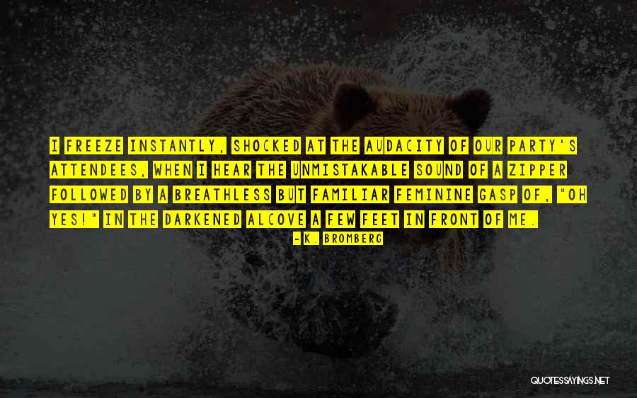 Dingiest Crossword Quotes By K. Bromberg Dingiest Crossword Quotes By K. Bromberg