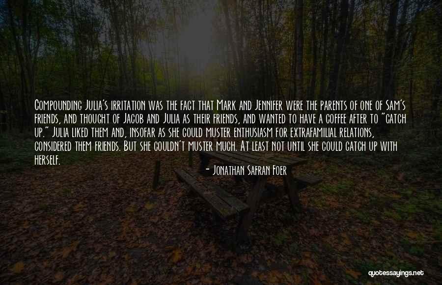 Dingleberry Candy Quotes By Jonathan Safran Foer Dingleberry Candy Quotes By Jonathan Safran Foer