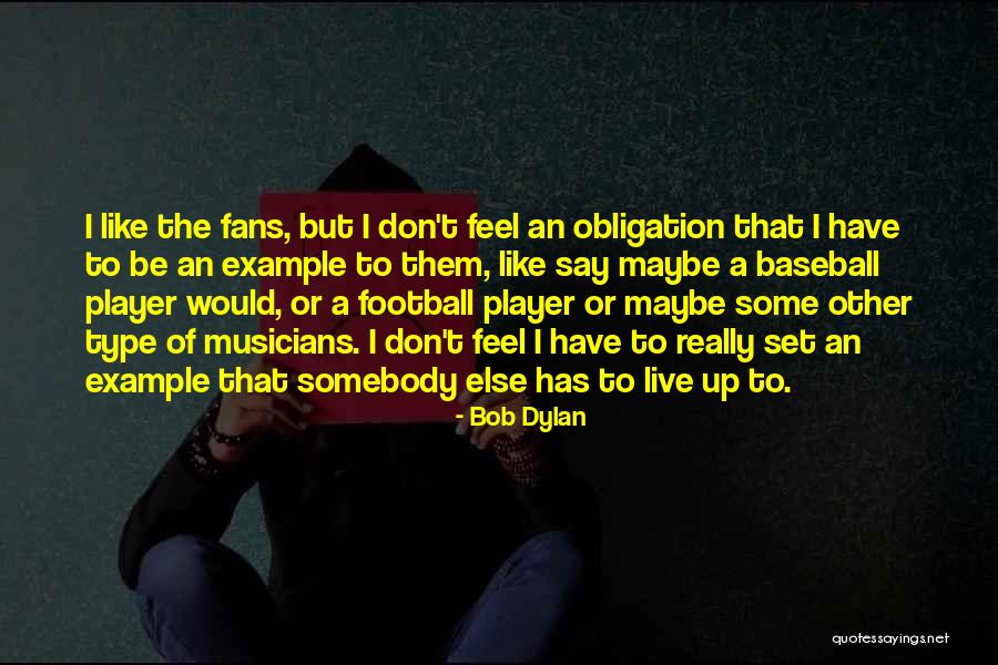 Dingoes Life Quotes By Bob Dylan Dingoes Life Quotes By Bob Dylan