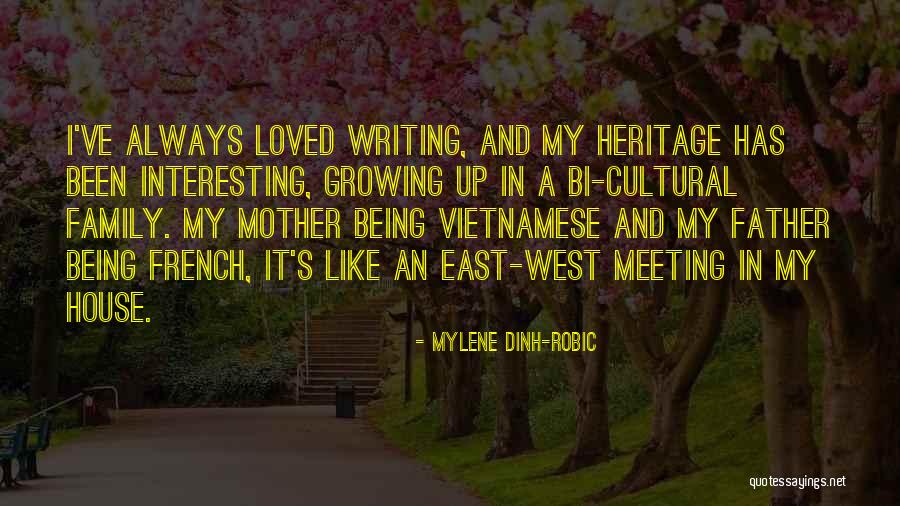 Dinh Quotes By Mylene Dinh-Robic Dinh Quotes By Mylene Dinh-Robic