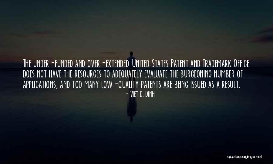 Dinh Quotes By Viet D. Dinh Dinh Quotes By Viet D. Dinh