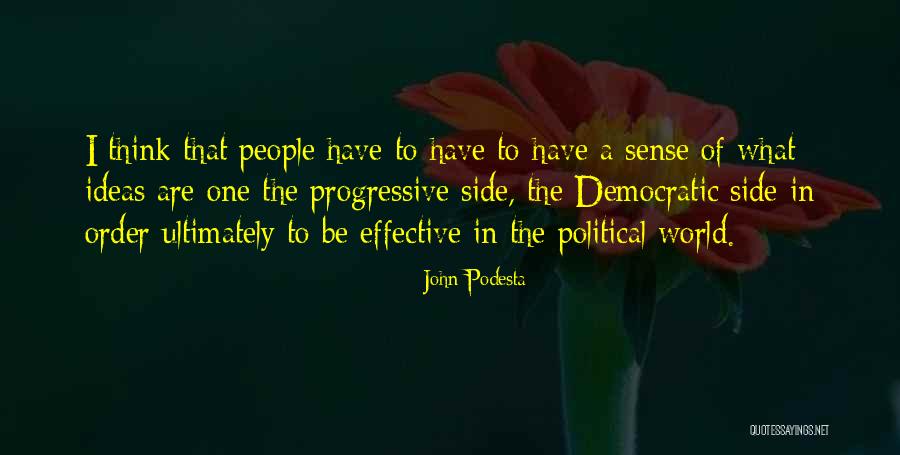 Dinheiro Quotes By John Podesta Dinheiro Quotes By John Podesta