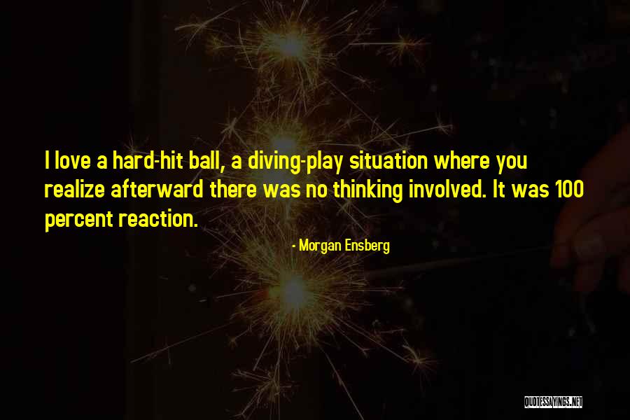 Dinho Football Quotes By Morgan Ensberg