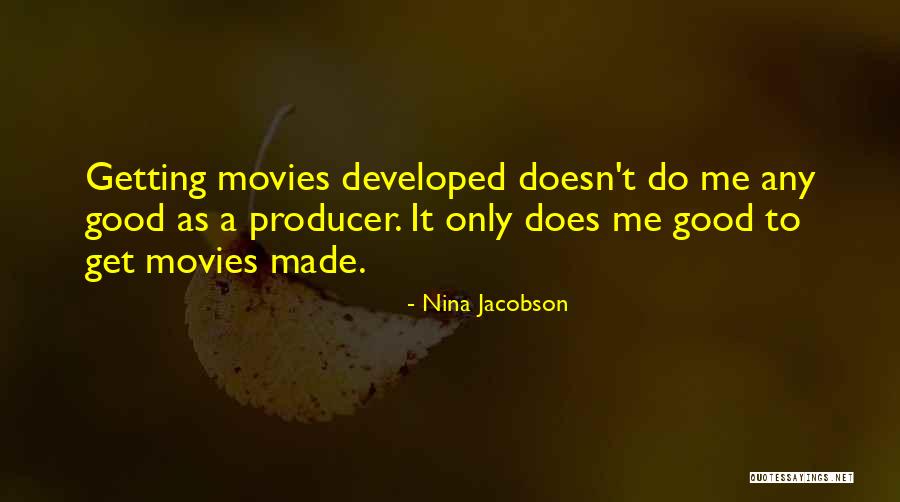 Dinho Girlfriend Quotes By Nina Jacobson Dinho Girlfriend Quotes By Nina Jacobson