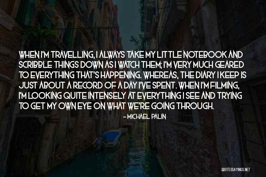 Dinicola Quotes By Michael Palin Dinicola Quotes By Michael Palin