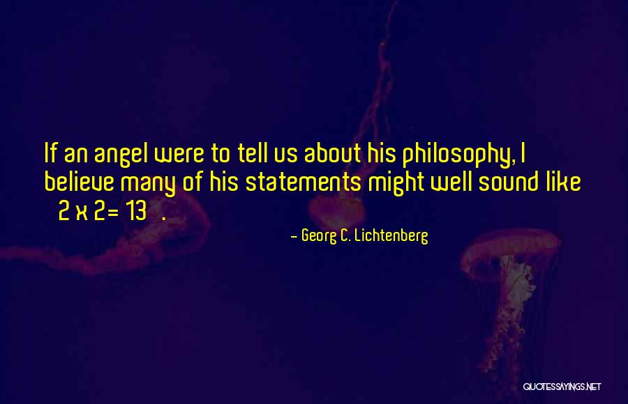 Dinicu Pacsirta Quotes By Georg C. Lichtenberg Dinicu Pacsirta Quotes By Georg C. Lichtenberg