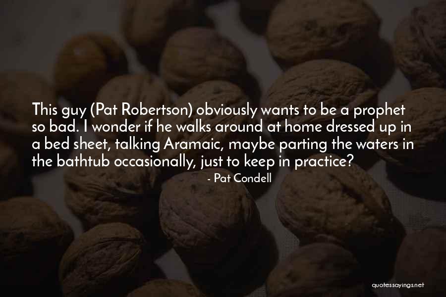 Dinicu Pacsirta Quotes By Pat Condell Dinicu Pacsirta Quotes By Pat Condell