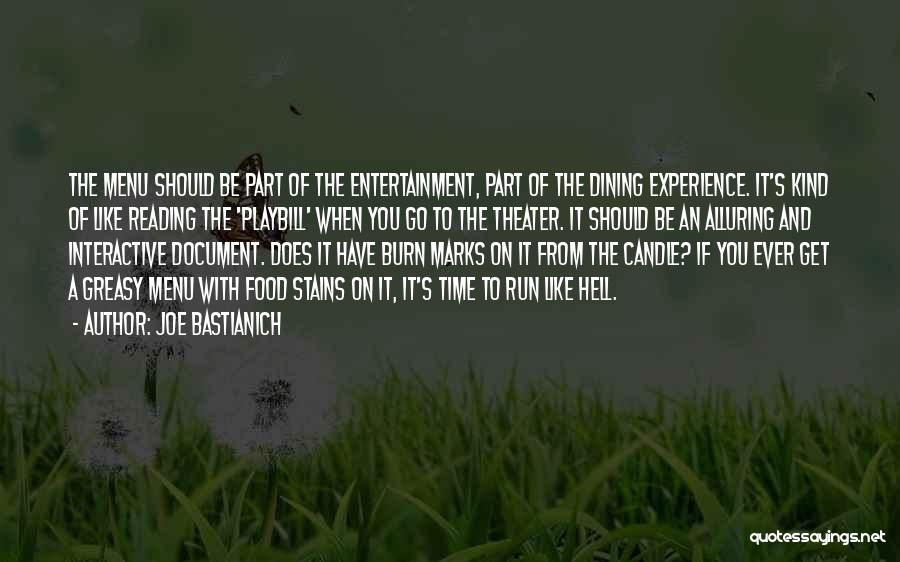 Dining Experience Quotes By Joe Bastianich