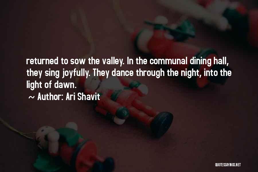 Dining Hall Quotes By Ari Shavit