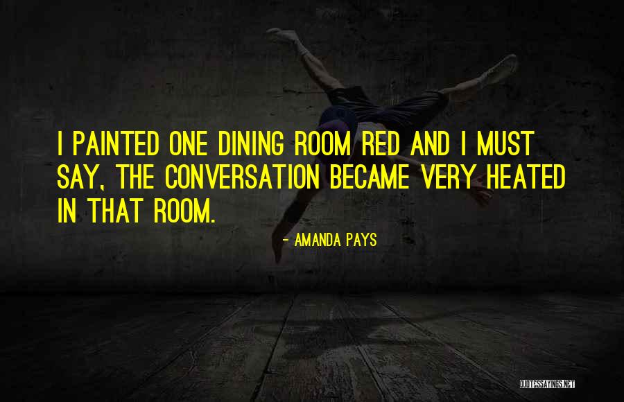 Dining Room Quotes By Amanda Pays