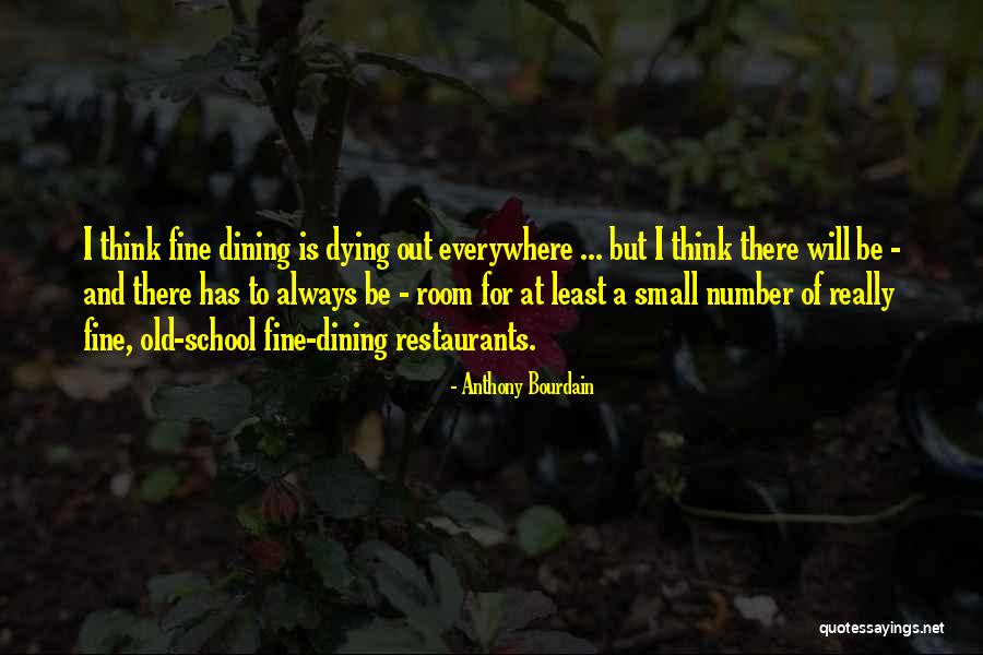 Dining Room Quotes By Anthony Bourdain Dining Room Quotes By Anthony Bourdain