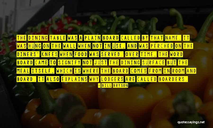 Dining Room Quotes By Bill Bryson Dining Room Quotes By Bill Bryson