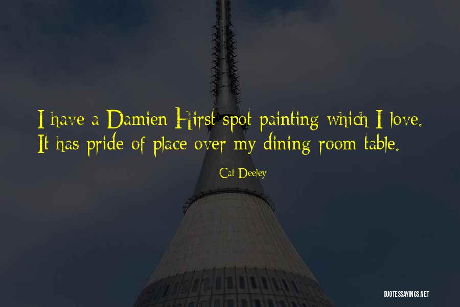 Dining Room Quotes By Cat Deeley