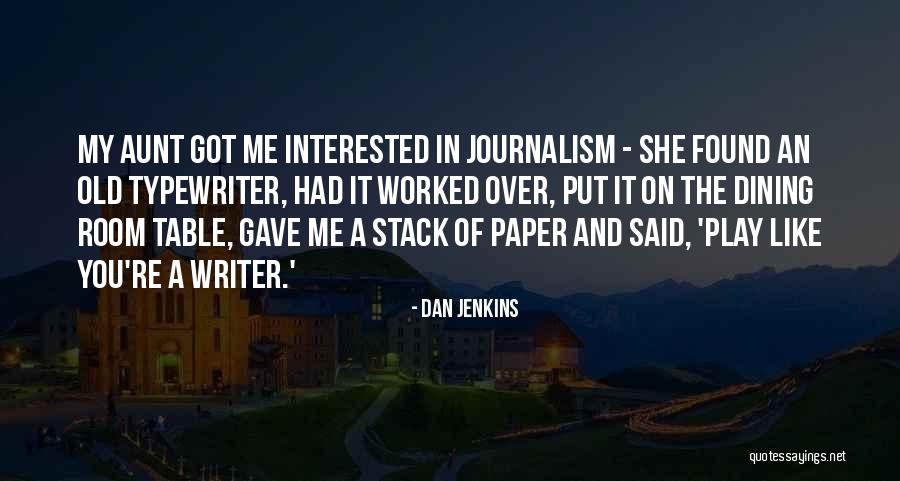 Dining Room Quotes By Dan Jenkins Dining Room Quotes By Dan Jenkins