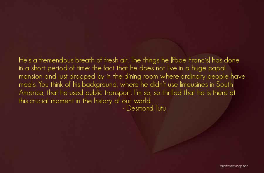 Dining Room Quotes By Desmond Tutu