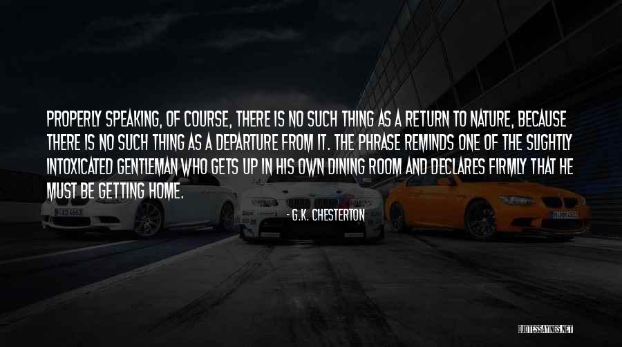 Dining Room Quotes By G.K. Chesterton Dining Room Quotes By G.K. Chesterton