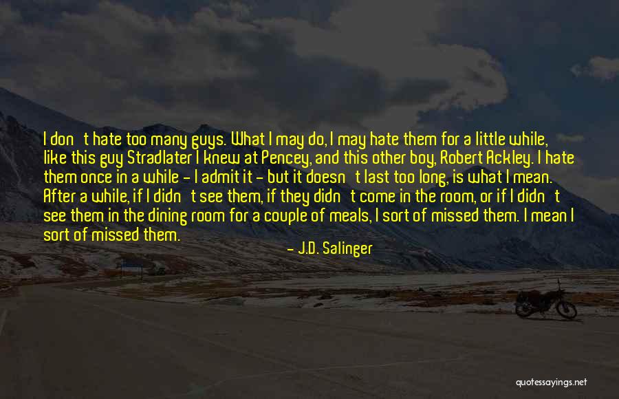 Dining Room Quotes By J.D. Salinger